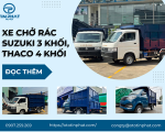 Xe Chở Rác Suzuki 3 Khối, Thaco 4 Khối: Gía Và Ưu Đãi 2025
