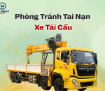 Phòng Tránh Tai Nạn Xe Tải Cẩu