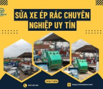 Sửa Xe Ép Rác Chuyên Nghiệp Uy Tín